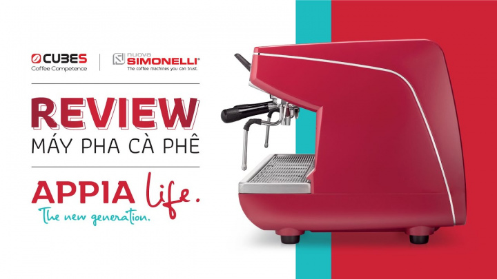 [Review] Máy pha cafe kinh doanh quán Appia Life 2 Group | So sánh với Appia II 2 Groups