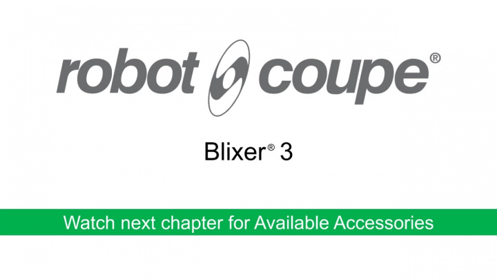 Robot-Coupe Blixer® 3: Assembly & Operation