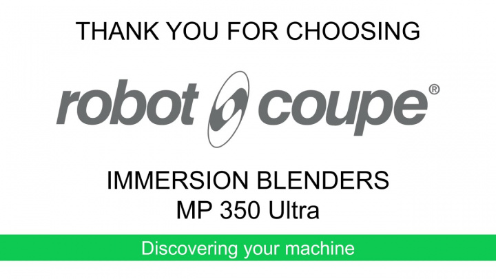 Robot-Coupe MP 350 Your machine